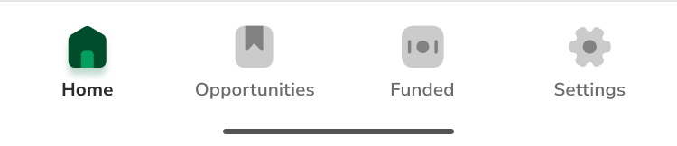 Fixed bottom navigation: Home, Opportunities, Funded, Settings