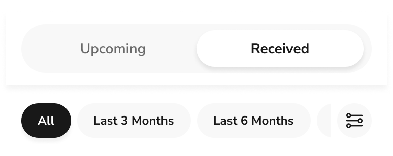 Upcoming and Received toggle with Received active, and All, Last 3 Months, Last 6 Months filter chips and filter icon